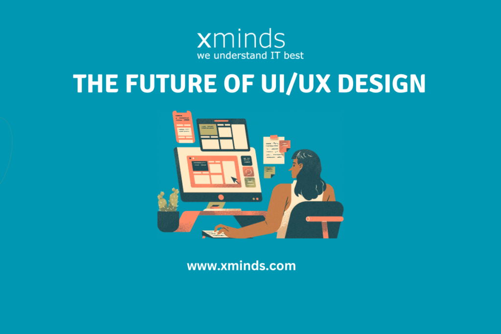 UI/UX Design Services | Xminds Infotech Trivandrum